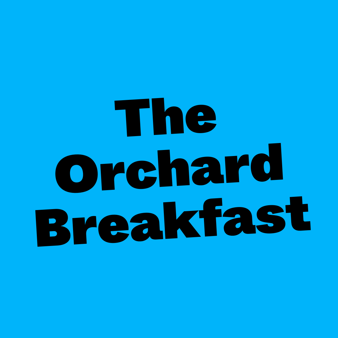 The Orchard Breakfast