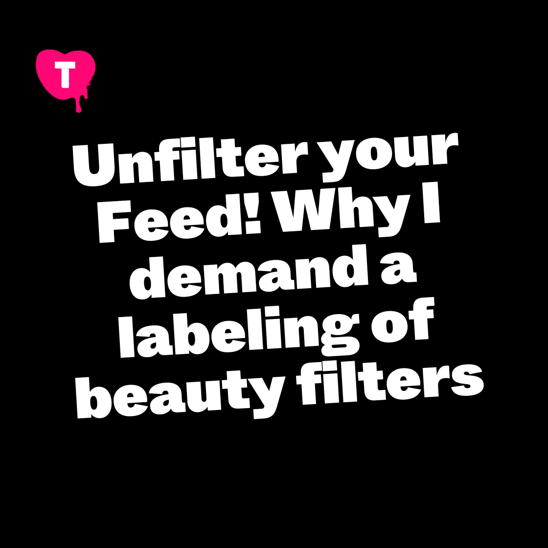 Unfilter your Feed!