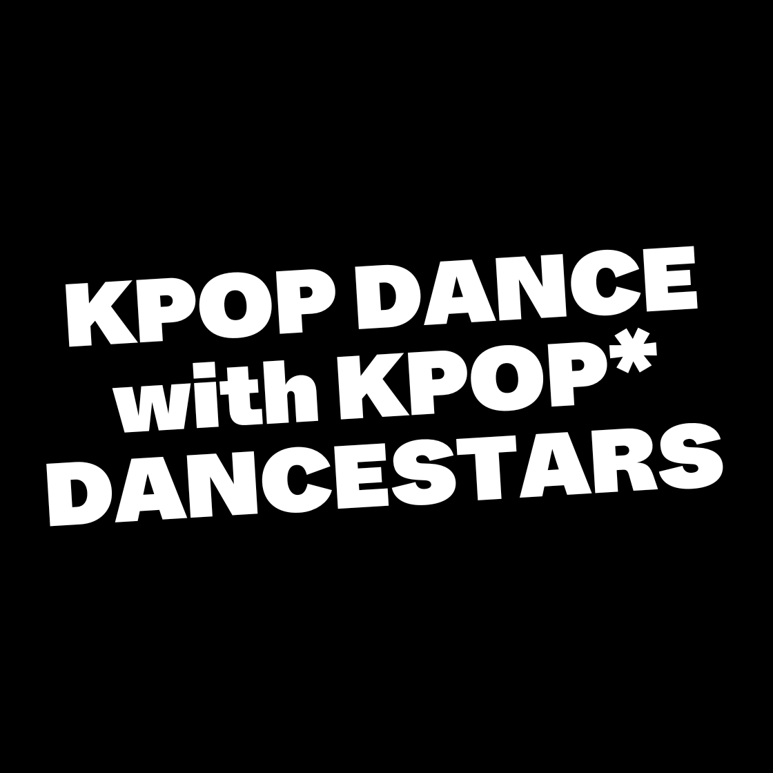 KPOP DANCE with KPOP*DANCESTARS
